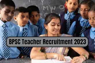 BPSC teacher recruitment 2023: 1 लाख 70 हजार 461 शिक्षकों के लिए जारी है भर्ती, बिना देर किए करें आवेदन