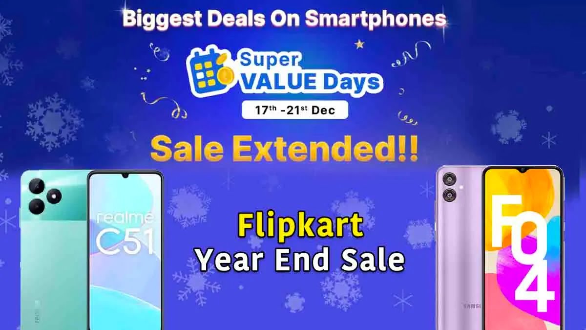 Flipkart Year End Sale का मजा अब 21 तारीख तक, 4 Smartphones मिल रहे 10 हजार रुपये से कम में